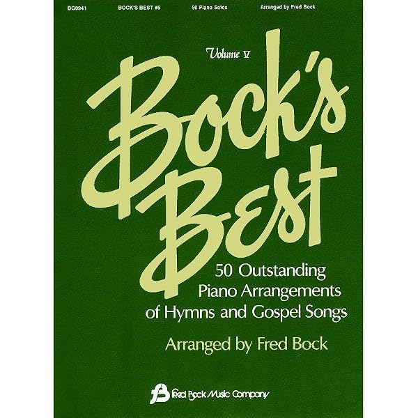 Bock's Best, Vol. 1: 50 Outstanding Piano Arrangements of Hymns